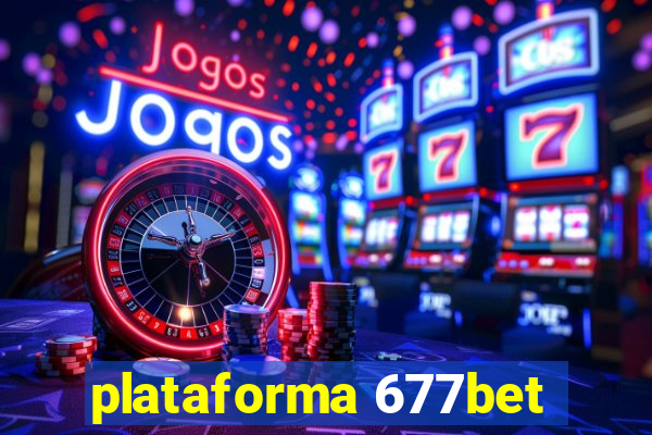 plataforma 677bet